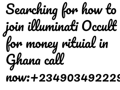 ༒︎ +2349034922291༒︎ 𓅓 WHERE CAN I JOIN OCCULT FOR MONEY RITUAL IN ABUJA
